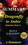 Summary - Dragonfly In Amber: Outlander Book 2-- A Great Summary About This Book of Diana Gabaldon! (Outlander: A Novel-- A Great Summary--Outlander Book ... 3 4 5 6 7 8, Novel, Dvd, Movie, Paperback) - e-Summary, Dragonfly In Amber