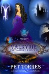 Valkyrie - the vampire princess : Especial edition ( Book for children) - Pet TorreS