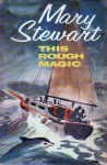 This Rough Magic - Mary Stewart