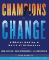 Champions for Change : Athletes Making a World of Difference - Jane Poynter