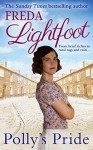 Polly's Pride (Polly's Journey, Book 1) - Freda Lightfoot