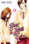 Say I Love You. 6 - Kanae Hazuki