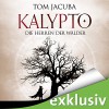 Die Herren der Wälder (Kalypto 1) - Tom Jacuba, Jürgen Kluckert, Audible GmbH