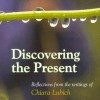 Discovering the Present - Chiara Lubich