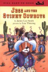 Jess and the Stinky Cowboys - Janice Davis Smith, Janice Davis Smith, Lisa Thiesing