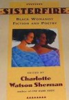 Sisterfire: Black Womanist Fiction and Poetry - Charlotte Watson Sherman