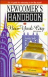 Newcomer's Handbook for New York City - Belden Merims