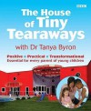 House Of Tiny Tearaways - Tanya Byron