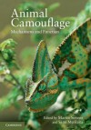 Animal Camouflage: Mechanisms and Function - Martin Stevens, Sami Merilaita