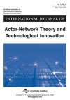 International Journal of Actor-Network Theory and Technological Innovation, ISS 4 Vol 1 - Arthur Tatnall