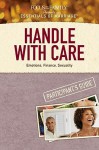 Handle with Care Participant's Guide 10-Pack: Emotions, Finance, Sexuality (Essentials of Marriage) - Focus on the Family