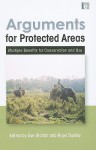 Arguments for Protected Areas: Multiple Benefits for Conservation and Use - Sue Stolton