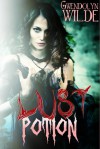 Lust Potion - Gwendolyn Wilde