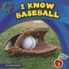 I Know Baseball - Joanne Mattern