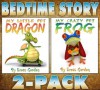 Bedtime Story 2-Pack (My Little Pet Dragon & My Crazy Pet Frog) - Scott Gordon