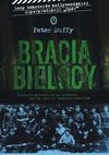 Bracia Bielscy - Duffy Peter, Śmietana Robert