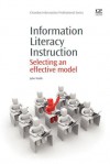 Information Literacy Instruction: Selecting an Effective Model - John Walsh