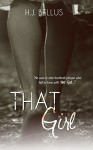 That Girl (That Girl Series Book 1) - HJ Bellus