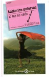 Io me ne vado - Katherine Paterson, Laura Cangemi