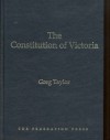 The Constitution Of Victoria - Greg Taylor