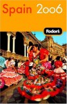 Fodor's Spain 2006 - John D. Rambow