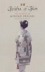 Geisha of Gion: The Memoir of Mineko Iwasaki - Mineko Iwasaki, Rande Brown