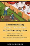 Communicating Across the Divides in Our Everyday Lives - Don Schneider