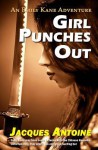 Girl Punches Out - Jacques Antoine