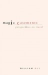 Magic Casements - William Guy