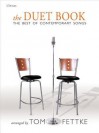 The Duet Book: The Best of Contemporary Songs - Tom Fettke