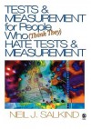 Tests & Measurement for People Who (Think They) Hate Tests & Measurement - Neil Salkind