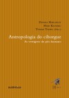 Antropologia do Ciborgue - Donna Haraway, Hari Kunzru