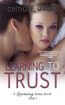 Learning to Trust - Cynthia P. O'Neill