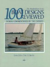 100 Boat Designs Reviewed: Design Commentaries by the Experts (Woodenboat) - Peter H. Spectre