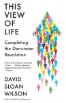 This View of Life - David Sloan Wilson