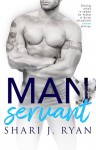 Manservant - Shari J. Ryan