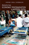 Blocked by Caste: Economic Discrimination in Modern India - Sukhadeo Thorat, Katherine S. Newman