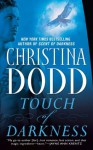 Touch of Darkness - Christina Dodd
