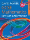 Gcse Mathematics: Revision and Practice - David Rayner