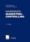 Handbuch Marketingcontrolling - Sven Reinecke, Torsten Tomczak