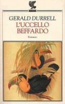 l'uccello beffardo - Gerald Durrell, Azzolini M.