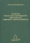 Warunki uzyskania członkowstwa Oraganizacji Narodów Zjednoczonych - Krzysztof Skubiszewski