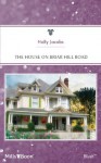 Mills & Boon : The House On Briar Hill Road - Holly Jacobs