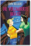 Die verzauberte Brücke - Brad Strickland