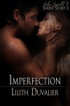 Imperfection - Lilith Duvalier