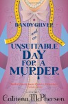 Dandy Gilver and an Unsuitable Day for a Murder - Catriona McPherson