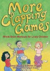 More Clapping Games - Jenny Mosley, Helen Sonnet