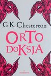 Ortodoksja - G. K. Chesterton