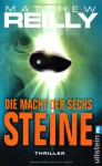 Die Macht der sechs Steine (Ein Jack-West-Thriller) - Matthew Reilly