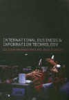 International Business and Information Technology: Interaction and Transformation in the Global Economy - Masood Samii, Gerald Karush